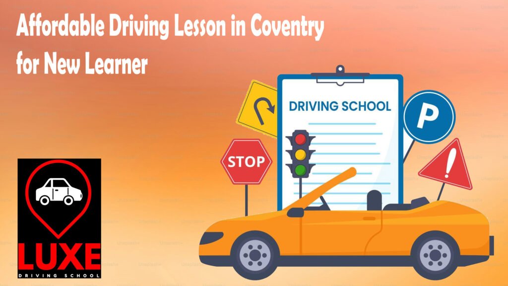 Affordable Driving Lesson in Coventry for New Learner