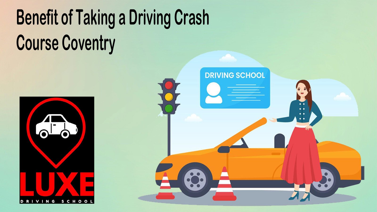 Benefit of Taking a Driving Crash Course Coventry