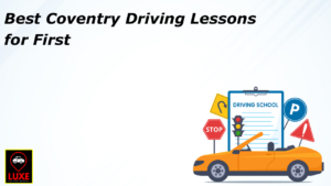 Best Coventry Driving Lessons for First Time Learner