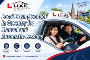 Local Driving School in Coventry for Manual and Automatic Lesson